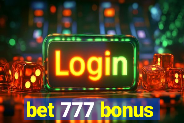 bet 777 bonus